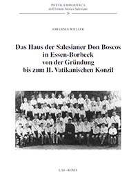  RMG - An Essay on the Salesian house of Essen-Borbeck 