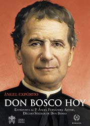 RMG - « Don Bosco aujourd’hui ». Un livre/interview au Recteur Majeur